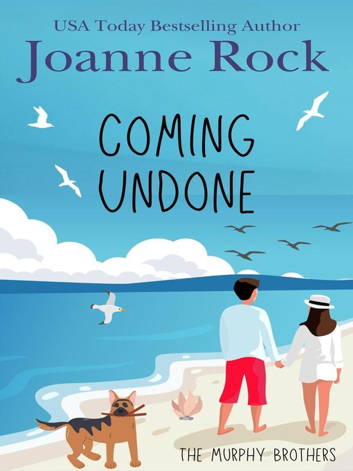 Title details for Coming Undone by Joanne Rock - Available